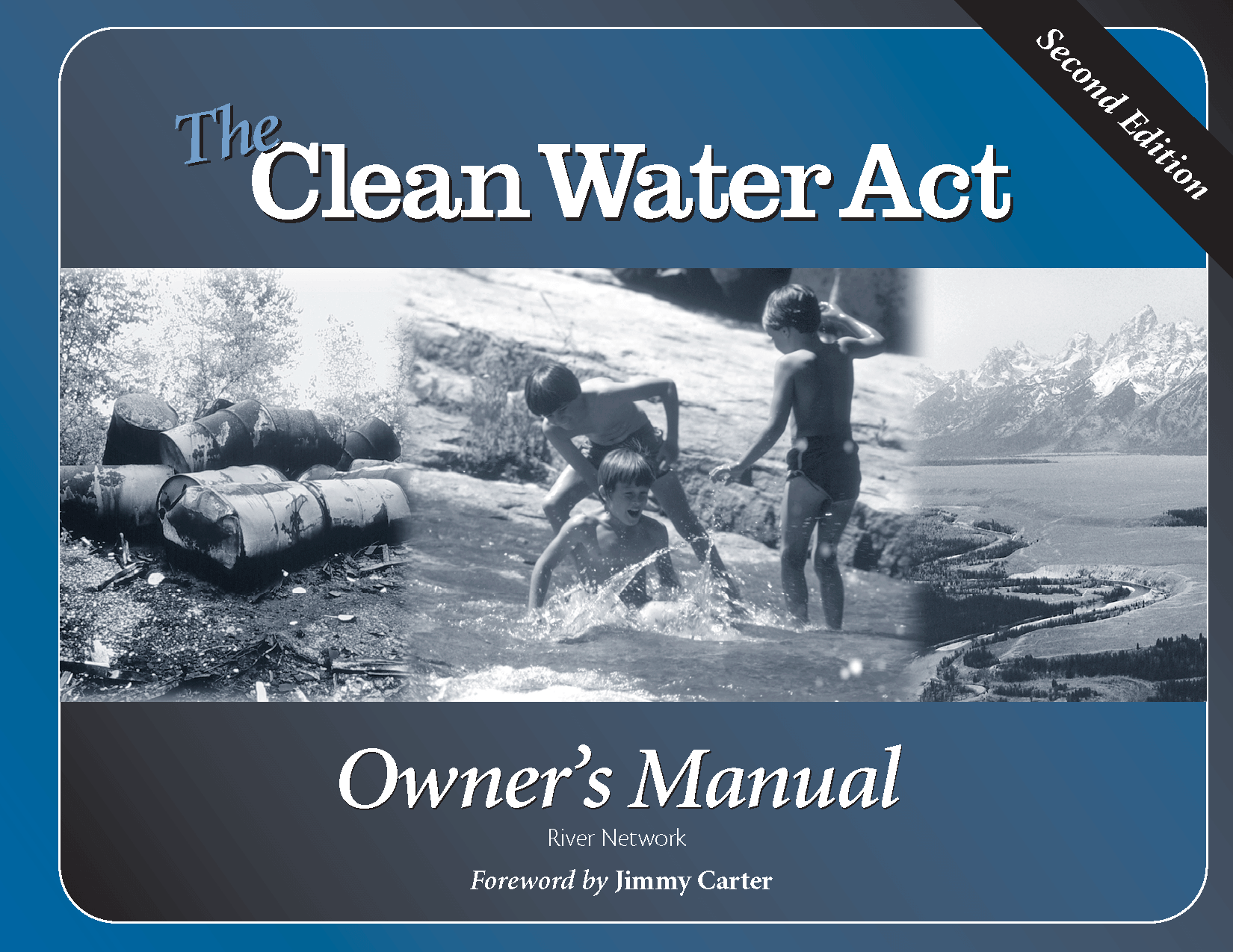 The Clean Water Act Owner's Manual River Network